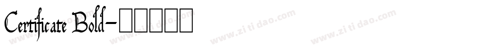 Certificate Bold字体转换